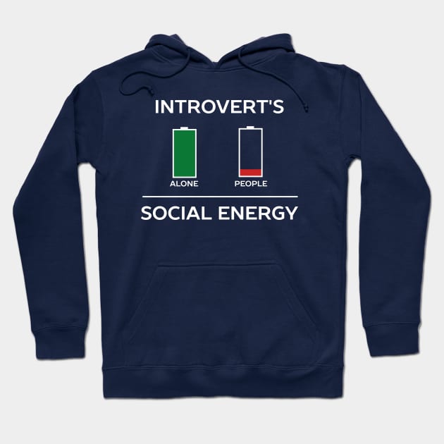 Energy Is Low Funny Introvert Humour Hoodie by happinessinatee